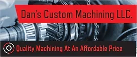 Dan’s Custom Machining LLC logo